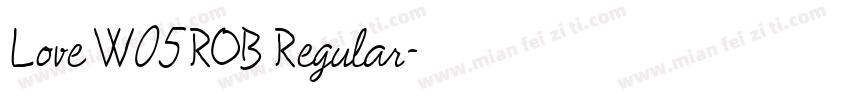 Love W05 ROB Regular字体转换